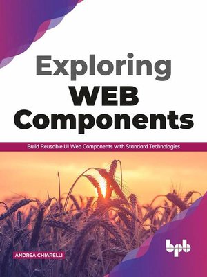 cover image of Exploring Web Components